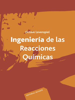 cover image of Ingeniería de las reacciones químicas